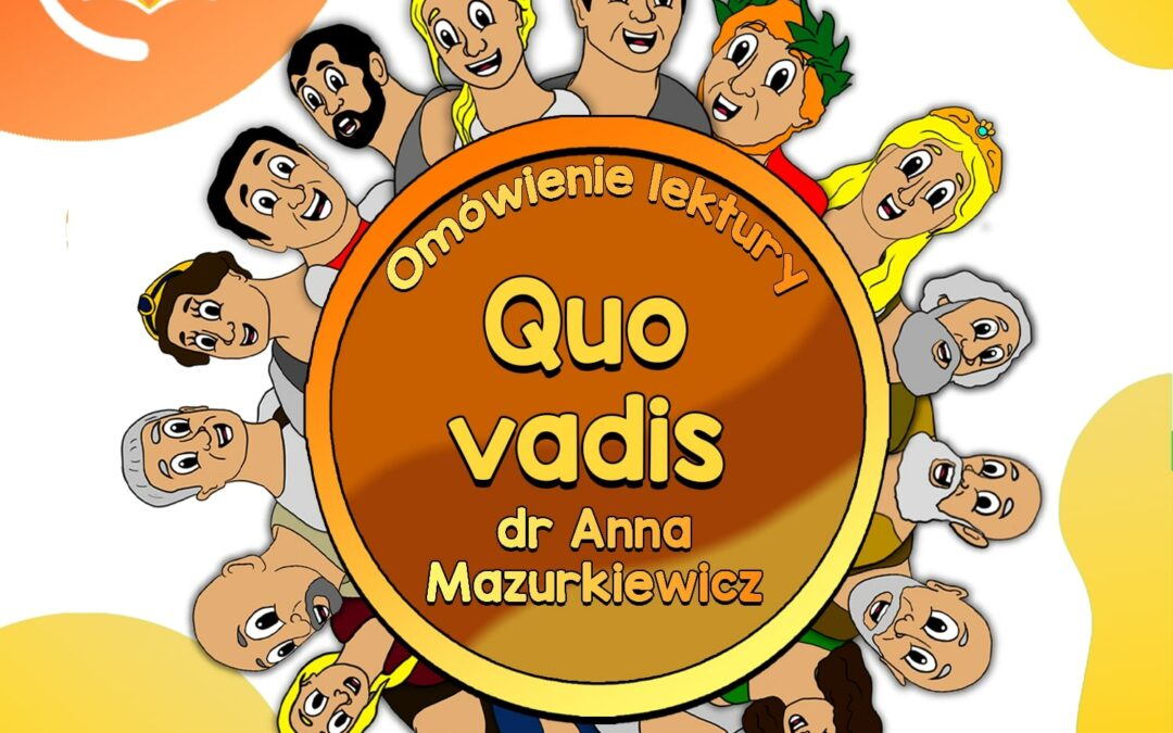 Quo Vadis – opracowanie lektury